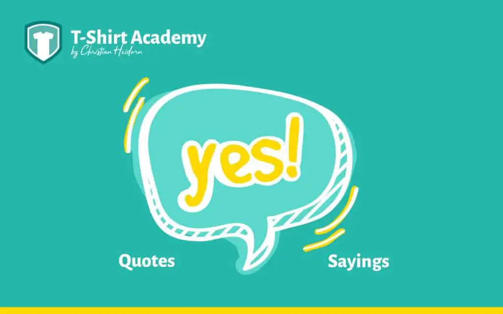 Quotes and text are always helpful in coming up with new t shirt designs ideas