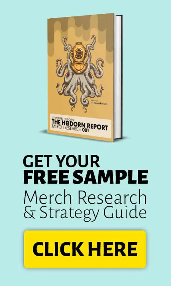 The Heidorn Report – Merch Research & Strategy Guide